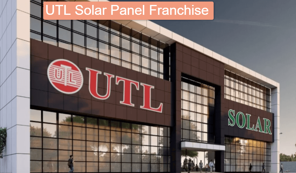 UTL Solar Panel Franchise