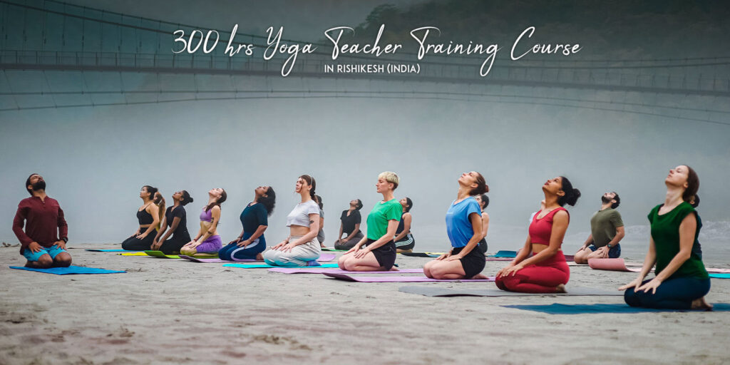 Yoga Teacher Training in Rishikesh